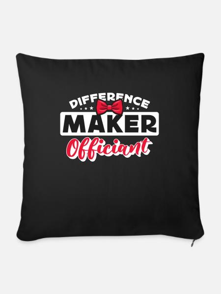 Officiant Difference Maker Officiant Minister - Sofakissenbezug 45 x 45 cm - Schwarz