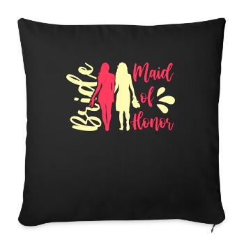 Maid Of Honor Bride Bachelorette Party Marriage - Sofa pillowcase 17,3'' x 17,3'' (45 x 45 cm) - black - Front