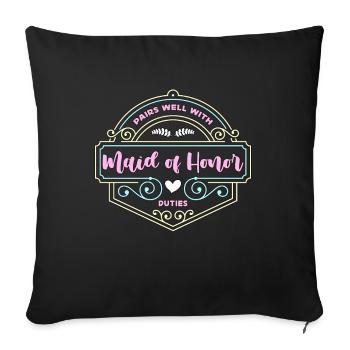 Maid Of Honor Pairs Well With Bachelorette Party - Sofakissenbezug 45 x 45 cm - Schwarz - Vorne