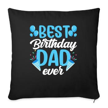 Best Birthday Daddy Dad Party Daddy - Sofa pillowcase 17,3'' x 17,3'' (45 x 45 cm) - black - Front
