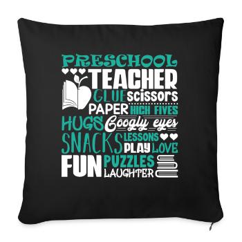 Preschool Teacher Preschool Teacher Fun Love - Sofa pillowcase 17,3'' x 17,3'' (45 x 45 cm) - black - Front