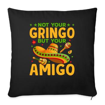 Pas vos amateurs d’amigo gringo fiers gringos - Housse de coussin décorative 45 x 45 cm - noir - Devant