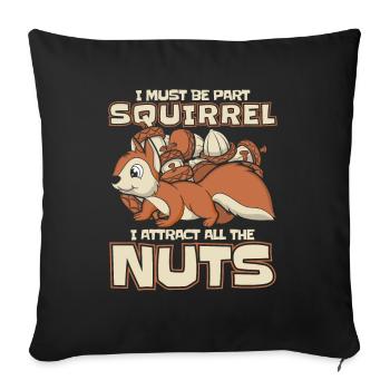 I Attract All The Nuts Squirrel Fuchshörnchen - Sofakissenbezug 45 x 45 cm - Schwarz - Vorne