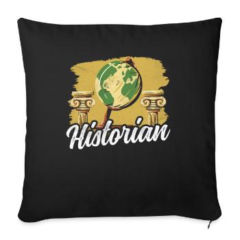 Historiker Geschichtslehrer Historik Geschichte - Sofakissenbezug 45 x 45 cm - Schwarz - Vorne