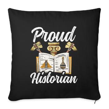 Stolzer Historiker Beruf Historik Geschichte - Sofakissenbezug 45 x 45 cm - Schwarz - Vorne