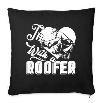 Roofer In Love With A Roofer - Sofa pillowcase 17,3'' x 17,3'' (45 x 45 cm) - black - Front
