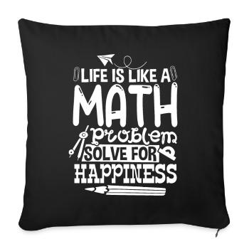 Life Is Like A Math Problem - Sofa pillowcase 17,3'' x 17,3'' (45 x 45 cm) - black - Front