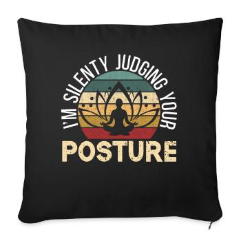 I silently judge your posture Massage - Sofa pillowcase 17,3'' x 17,3'' (45 x 45 cm) - black - Front