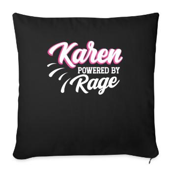 Karen Driven by Rage, Karen's Funny Memes - Sofa pillowcase 17,3'' x 17,3'' (45 x 45 cm) - black - Front
