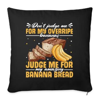 Drôle de vêtements de cuisson au pain aux bananes - Housse de coussin décorative 45 x 45 cm - noir - Devant
