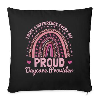 Proud daycare provider - Sofa pillowcase 17,3'' x 17,3'' (45 x 45 cm) - black - Front