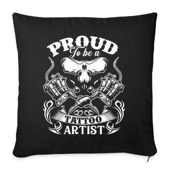 Tattoo Artist Proud To Be A Tattoo Artist - Sofa pillowcase 17,3'' x 17,3'' (45 x 45 cm) - black - Front