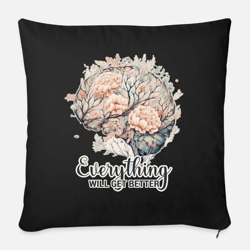 Everything Will Get Better Mental Health Awareness - Sofakissenbezug 45 x 45 cm - Schwarz
