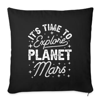 Il est temps d’explorer la planète Mars - Housse de coussin décorative 45 x 45 cm - noir - Devant