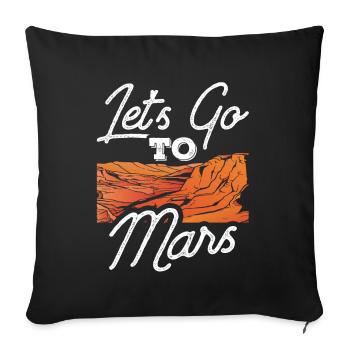 Gehen Wir Zum Mars Planet Astronaut Weltraum - Sofakissenbezug 45 x 45 cm - Schwarz - Vorne