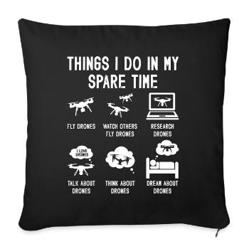 Drone Racing Things I Do In My Race Racing Machine - Sofa pillowcase 17,3'' x 17,3'' (45 x 45 cm) - black - Front