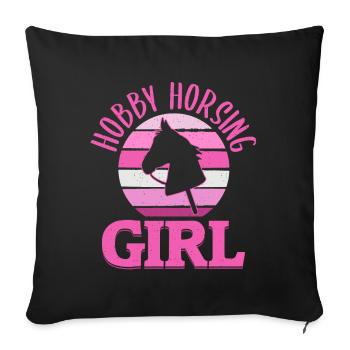 Hobby Horse Hobby Horsing Hobbyhorse Gift - Sofa pillowcase 17,3'' x 17,3'' (45 x 45 cm) - black - Front