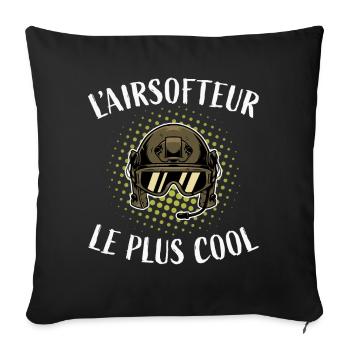 Airsofteur le Plus Cool Tee Shirt Airsoft Softair - Housse de coussin décorative 45 x 45 cm - noir - Devant