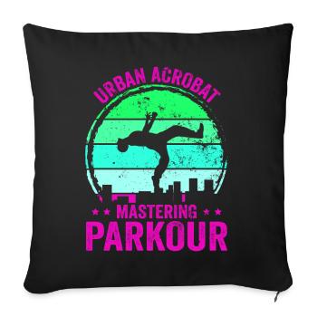 Parkour, Freerunning, Street Workout, Acrobatic - Sofakissenbezug 45 x 45 cm - Schwarz - Vorne