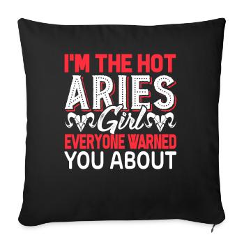 Aries I'm The Hot Aries Girls - Sofa pillowcase 17,3'' x 17,3'' (45 x 45 cm) - black - Front