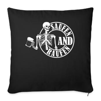 Bier Alkohol Saufen und Raufen - Sofakissenbezug 45 x 45 cm - Schwarz - Vorne