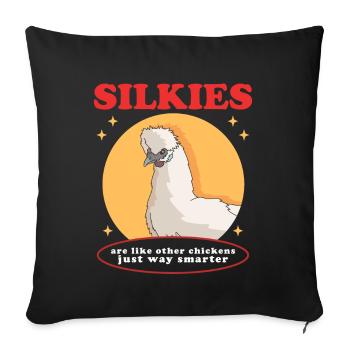 Silk Chicken Silkie Chickens Silk Chickens Gift - Sofa pillowcase 17,3'' x 17,3'' (45 x 45 cm) - black - Front