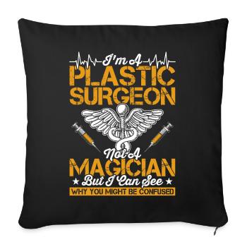Je suis chirurgien plasticien, chirurgical - Housse de coussin décorative 45 x 45 cm - noir - Devant