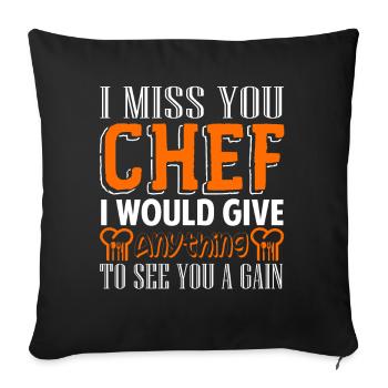 Chef I Miss You Chef - Sofa pillowcase 17,3'' x 17,3'' (45 x 45 cm) - black - Front