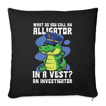 Lustiger Polizei Spruch Alligator Investigator - Sofakissenbezug 45 x 45 cm - Schwarz - Vorne