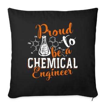 Chemical Engineer Proud To Be A Chemical Engineer - Sofa pillowcase 17,3'' x 17,3'' (45 x 45 cm) - black - Front