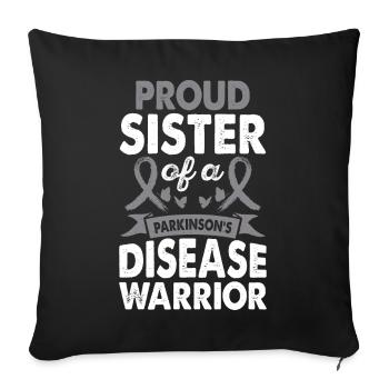 Sister of Parkinson's Disease Warrior - Sofa pillowcase 17,3'' x 17,3'' (45 x 45 cm) - black - Front