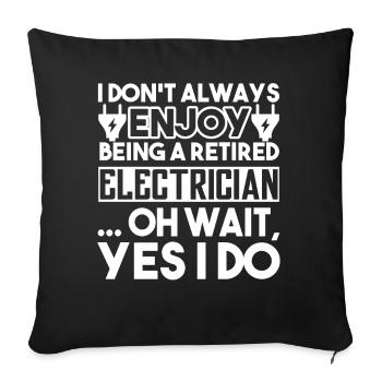 Electrician Enjoy Being A Retired Electrician - Sofa pillowcase 17,3'' x 17,3'' (45 x 45 cm) - black - Front