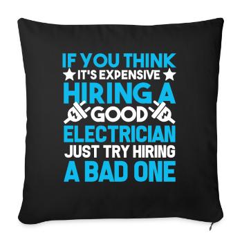 Electrician I Am A Good Electrician - Sofa pillowcase 17,3'' x 17,3'' (45 x 45 cm) - black - Front