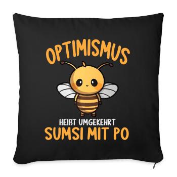 Optimismus heißt umgekehrt Sumsi Mit Po - Sofakissenbezug 45 x 45 cm - Schwarz - Vorne