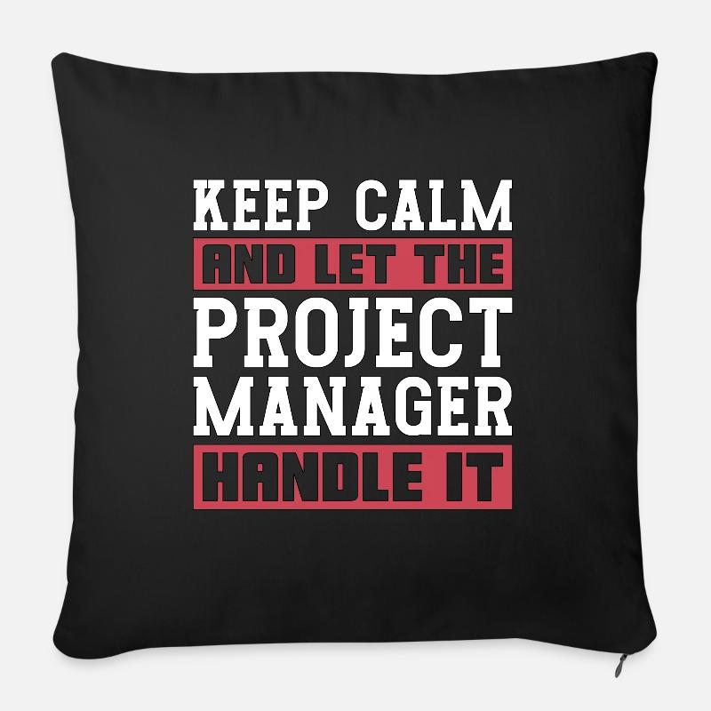 Project Management Keep Calm And Let Team Manager - Sofakissenbezug 45 x 45 cm - Schwarz