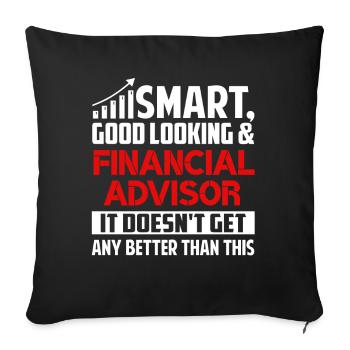 Smart Good Looking Financial Advisor - Sofa pillowcase 17,3'' x 17,3'' (45 x 45 cm) - black - Front