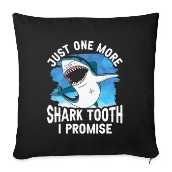 Une seule autre dent de requin promise aux requins dents de requin - Housse de coussin décorative 45 x 45 cm - noir - Devant