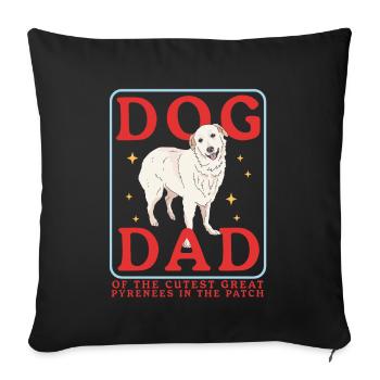 Chien de montagne des Pyrénées Papa Chiens Chien Propriétaire Cadeau - Housse de coussin décorative 45 x 45 cm - noir - Devant