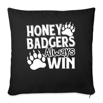 Honey Badger Honey Badgers Always Win - Sofa pillowcase 17,3'' x 17,3'' (45 x 45 cm) - black - Front