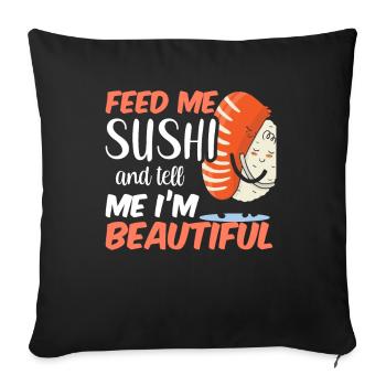 Nourrir des sushis et me dire que je suis belle - Housse de coussin décorative 45 x 45 cm - noir - Devant