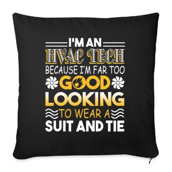 HVAC Technician I'm An HVAC Technician - Sofa pillowcase 17,3'' x 17,3'' (45 x 45 cm) - black - Front