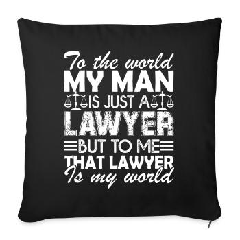 Lawyer Lawyer Is My World - Sofa pillowcase 17,3'' x 17,3'' (45 x 45 cm) - black - Front