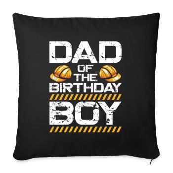 Dad Of The Birthday Boy - Sofa pillowcase 17,3'' x 17,3'' (45 x 45 cm) - black - Front