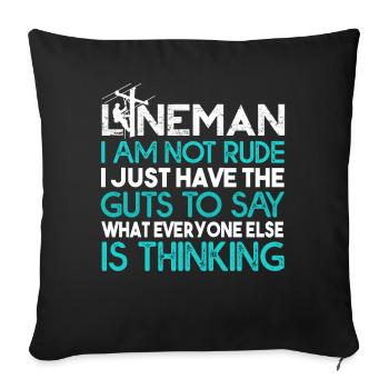 Lineman Lineman I Am Not Rude - Sofa pillowcase 17,3'' x 17,3'' (45 x 45 cm) - black - Front