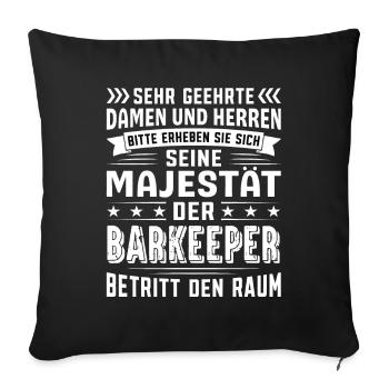 Barkeeper Geburtstag Barkeeper Sprüche Barkeeper - Sofakissenbezug 45 x 45 cm - Schwarz - Vorne
