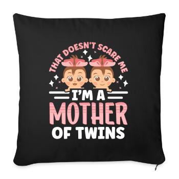 Ça ne me fait pas peur, je suis maman de jumeaux - Housse de coussin décorative 45 x 45 cm - noir - Devant