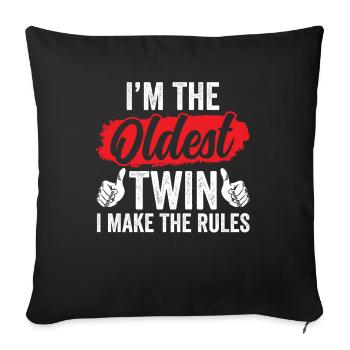 I'm the oldest twin, I make the rules - Sofa pillowcase 17,3'' x 17,3'' (45 x 45 cm) - black - Front