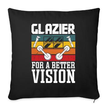 Glaser Glazier For A Better Vision Glaserarbeiter - Sofa pillowcase 17,3'' x 17,3'' (45 x 45 cm) - black - Front