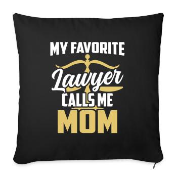 My favorite lawyer calls me mom lawyer - Sofa pillowcase 17,3'' x 17,3'' (45 x 45 cm) - black - Front