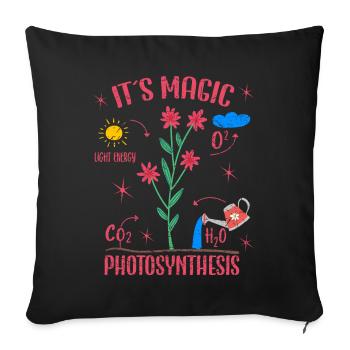 Plant Lover Gardener Magic Photosynthesis Plant - Sofa pillowcase 17,3'' x 17,3'' (45 x 45 cm) - black - Front